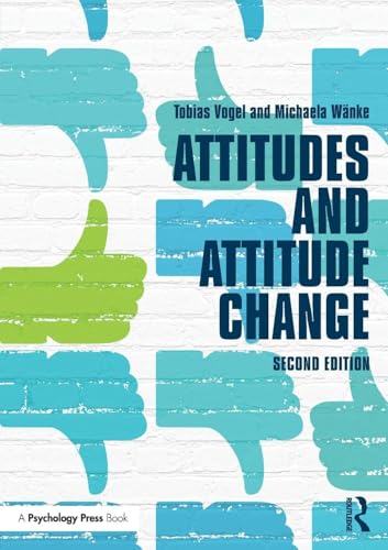 Attitudes and Attitude Change (Social Psychology: A Modular Course (Paperback)) von Psychology Press