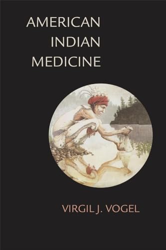 American Indian Medicine (Civilization of the American Indian Series)
