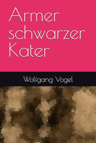 Armer schwarzer Kater von Wolfgang Vogel