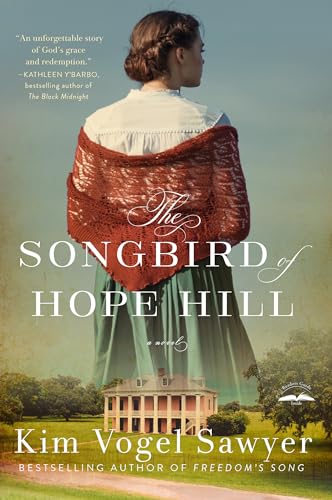 The Songbird of Hope Hill: A Novel von The Crown Publishing Group