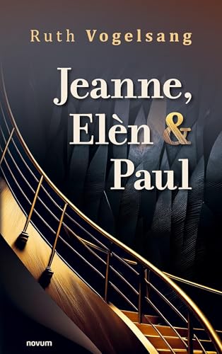 Jeanne, Elèn & Paul: DE von novum Verlag
