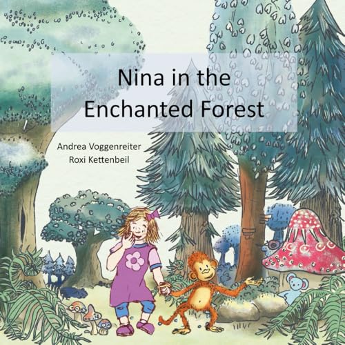 Nina in the Enchanted Forest von Independently published