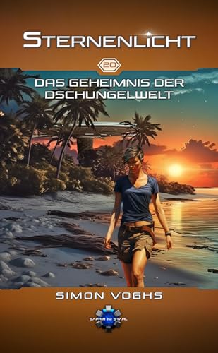 Das Geheimnis der Dschungelwelt (Sternenlicht)