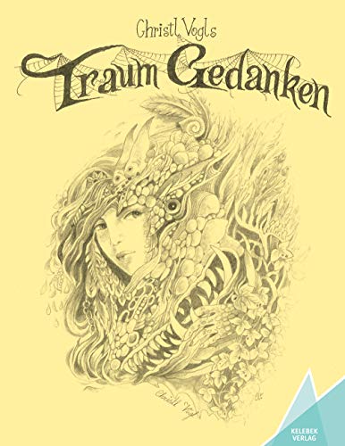 Traumgedanken: Gedichte von Kelebek Verlag