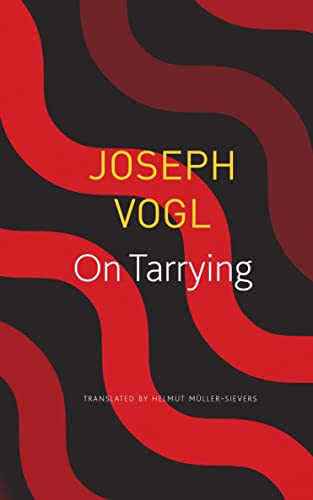 On Tarrying (German List) von Seagull Books