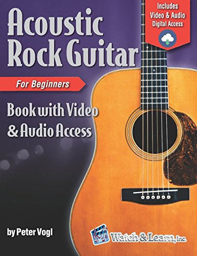 Acoustic Rock Guitar Book for Beginners: with Online Video & Audio Access von Independently published