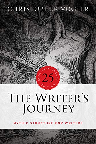 The Writer's Journey: Mythic Structure for Writers: 25th Anniversary von Michael Wiese Productions