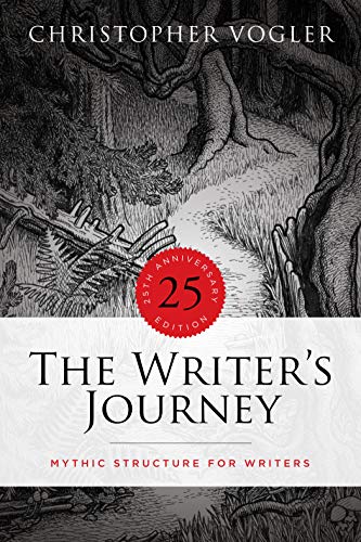 The Writer's Journey: Mythic Structure for Writers: 25th Anniversary The Writer's Journey: Mythic Structure for Writers: 25th Anniversary von Michael Wiese Productions