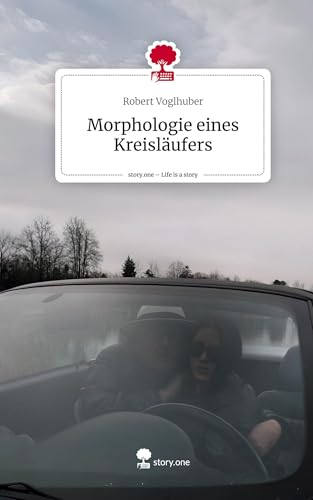 Morphologie eines Kreisläufers. Life is a Story - story.one von story.one publishing