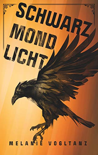 Schwarzmondlicht von Books on Demand