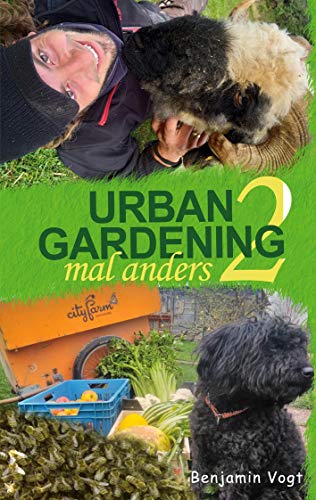 Urban Gardening mal anders: Die Zweite von Books on Demand