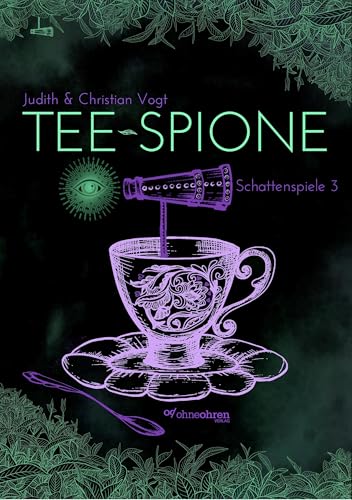 Tee-Spione (Schattenspiele) von OHNEOHREN