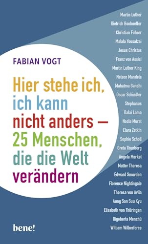 Hier stehe ich, ich kann nicht anders – 25 Menschen, die die Welt verändern von Droemer Knaur*