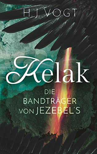 Kelak: Die Bandträger von Jezebel´s von Books on Demand
