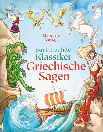 Bunt erzählte Klassiker: Griechische Sagen (Bunt-erzählte-Klassiker-Reihe) Bunt erzählte Klassiker: Griechische Sagen (Bunt-erzählte-Klassiker-Reihe)