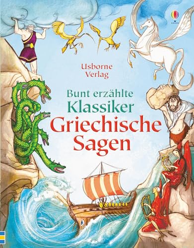 Bunt erzählte Klassiker: Griechische Sagen (Bunt-erzählte-Klassiker-Reihe)