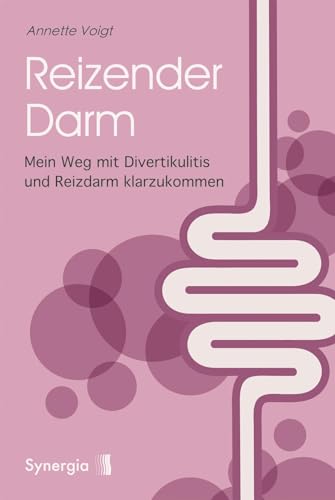 Reizender Darm: Dein Weg mit Divertikulitis und Reizdarm klarzukommen