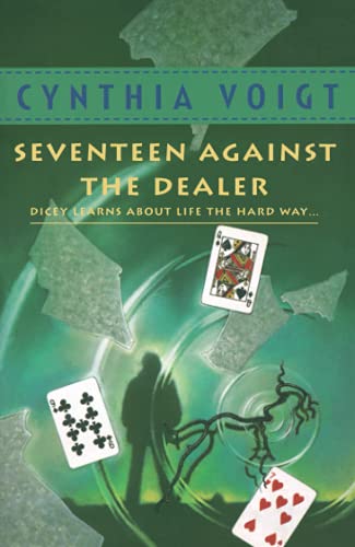 Seventeen Against the Dealer (Tillerman Series, Band 7) von HarperCollinsChildren’sBooks