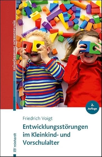 Entwicklungsstörungen im Kleinkind- und Vorschulalter (Beiträge zur Frühförderung interdisziplinär) von ERNST REINHARDT VERLAG