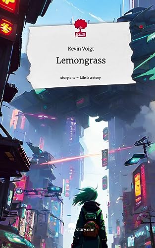 Lemongrass. Life is a Story - story.one von story.one publishing