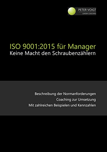 ISO 9001:2015 für Manager: Keine Macht den Schraubenzählern