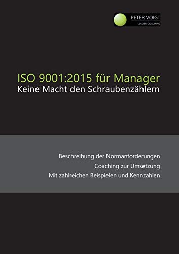 ISO 9001:2015 für Manager: Keine Macht den Schraubenzählern von Books on Demand