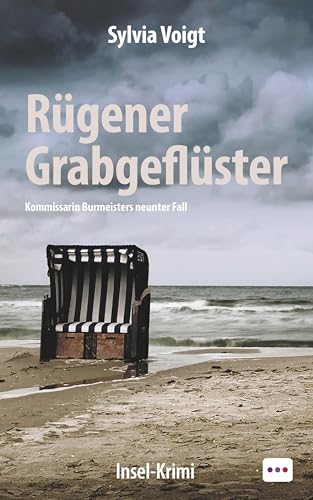 Rügener Grabgeflüster: Kommissarin Burmeisters 9. Fall. Insel-Krimi von Schardt, M