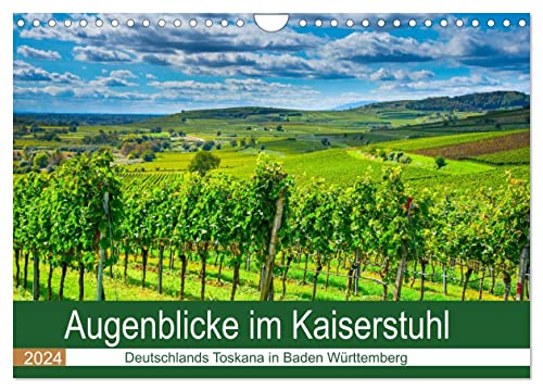 Augenblicke im Kaiserstuhl (Wandkalender 2024 DIN A4 quer), CALVENDO Monatskalender