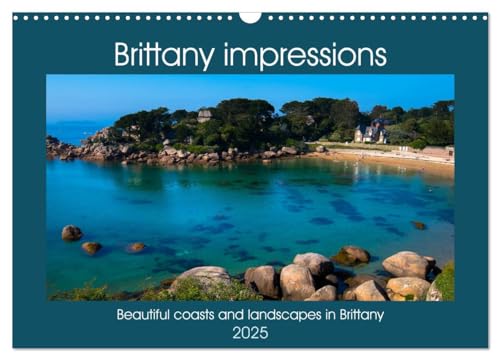 Brittany impressions (Wall Calendar 2025 DIN A3 landscape), CALVENDO 12 Month Wall Calendar: Be enchanted from the beautiful coasts and landscapes by one of the most beautiful regions in France