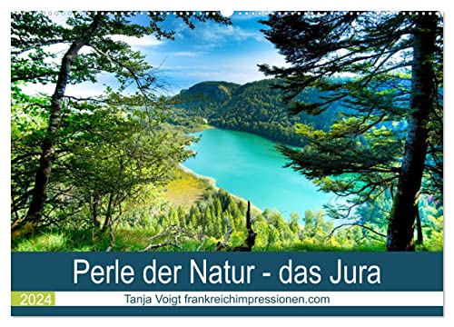 Eine Perle der Natur - das Jura (Wandkalender 2024 DIN A2 quer), CALVENDO Monatskalender
