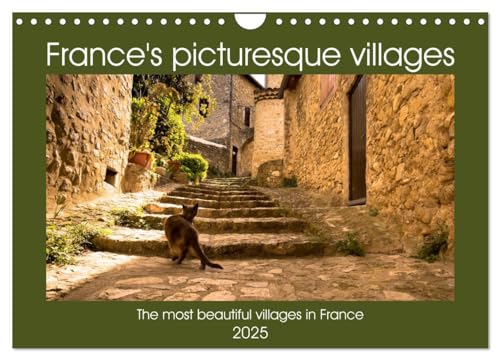 France's picturesque villages (Wall Calendar 2025 DIN A4 landscape), CALVENDO 12 Month Wall Calendar: The beautiful and medieval villages in France can be found in nearly every region