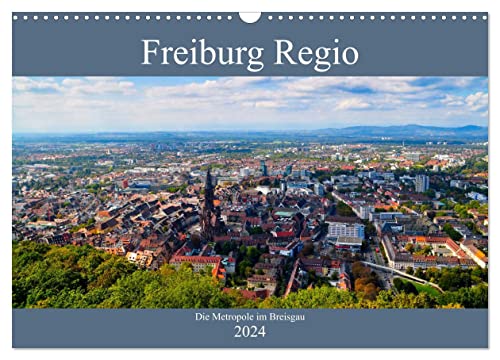Freiburg Regio (Wandkalender 2024 DIN A3 quer), CALVENDO Monatskalender