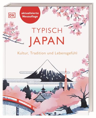 Typisch Japan: Kultur, Tradition und Lebensgefühl. Ein Geschenk-Buch für alle Japan-Fans und eine Inspiration für den nächsten Japan-Urlaub Typisch Japan: Kultur, Tradition und Lebensgefühl. Ein Geschenk-Buch für alle Japan-Fans und eine Inspiration für den nächsten Japan-Urlaub