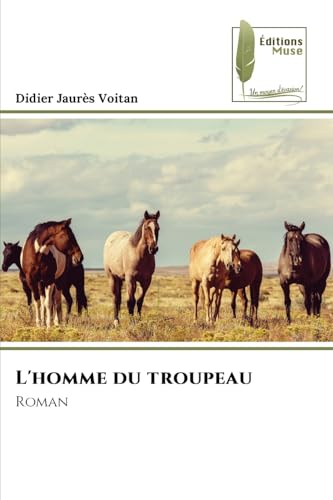 L'homme du troupeau: Roman