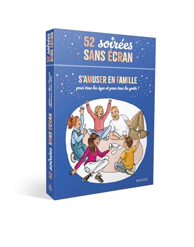 52 soirées sans écran: S'amuser en famille, pour tous les âges et pour tous les goûts ! von MAME