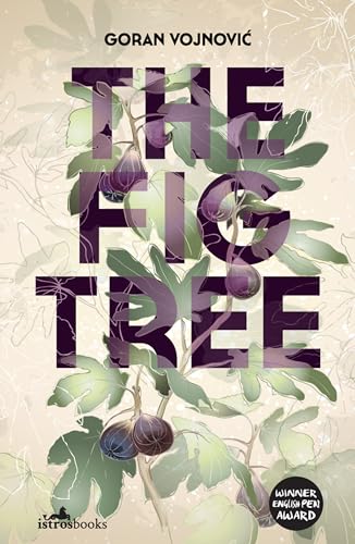 The Fig Tree von Istros Books