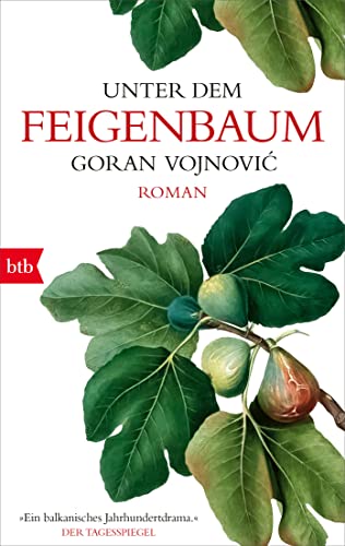 Unter dem Feigenbaum: Roman