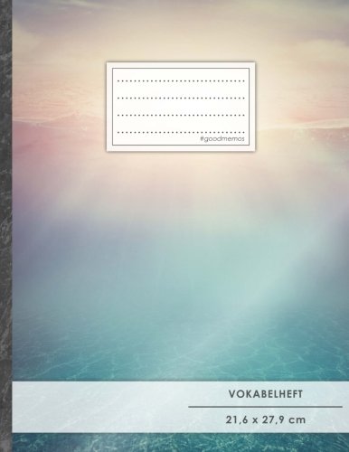 VOKABELHEFT DIN A4 • 50+ Seiten, Softcover, Register, Zweispaltig, Erfolgs-Tacker, "Sonnenaufgang" • Original #GoodMemos Schulheft • Fremdsprachen leicht lernen, Lineatur 53 VOKABELHEFT DIN A4 • 50+ Seiten, Softcover, Register, Zweispaltig, Erfolgs-Tacker, "Sonnenaufgang" • Original #GoodMemos Schulheft • Fremdsprachen leicht lernen, Lineatur 53 von CREATESPACE