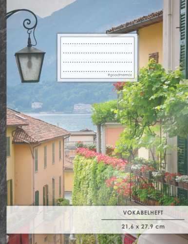 Vokabelheft: DIN A4 • 50+ Seiten, Soft Cover, Register, 2 Spalten, Erfolgs-Tacker, "Italy" • Original #GoodMemos Schulheft • Sprachen und Vokabeln leicht lernen, Lineatur 53 von #GoodMemos