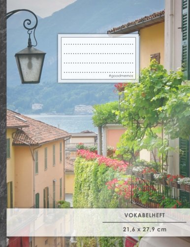 Vokabelheft: DIN A4 • 50+ Seiten, Soft Cover, Register, 2 Spalten, Erfolgs-Tacker, "Italy" • Original #GoodMemos Schulheft • Sprachen und Vokabeln leicht lernen, Lineatur 53 Vokabelheft: DIN A4 • 50+ Seiten, Soft Cover, Register, 2 Spalten, Erfolgs-Tacker, "Italy" • Original #GoodMemos Schulheft • Sprachen und Vokabeln leicht lernen, Lineatur 53