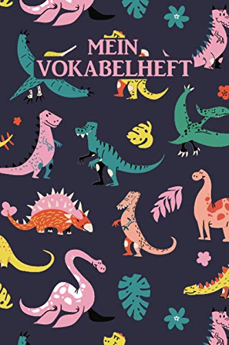 Mein Vokabelheft: Kleine Drachen. 2 Spalten. 120 Seiten für Vokabeln mit schönem Design. Zweispaltig mit Soft Cover 6x9 Zoll, ca. DIN A5 15x22cm. Mein Vokabelheft: Kleine Drachen. 2 Spalten. 120 Seiten für Vokabeln mit schönem Design. Zweispaltig mit Soft Cover 6x9 Zoll, ca. DIN A5 15x22cm. von Independently published