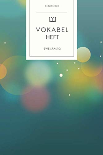 Vokabelheft: Bokeh Unschärfe Effekt Blenden. 2 Spalten. 120 Seiten für Vokabeln mit schönem Design. Soft Cover 6x9 Zoll, ca. DIN A5 15x22cm. Vokabelheft: Bokeh Unschärfe Effekt Blenden. 2 Spalten. 120 Seiten für Vokabeln mit schönem Design. Soft Cover 6x9 Zoll, ca. DIN A5 15x22cm.