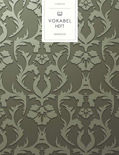 Vokabelheft: Europäisches Vintagemuster Dunkelgrün. 3 Spalten für Vokabeln. 120 Seiten mit schönem Design. Dreispaltiges Buch mit Soft Cover 8.5x11 Zoll, ca. DIN A4 21.6x27.9cm. Vokabelheft: Europäisches Vintagemuster Dunkelgrün. 3 Spalten für Vokabeln. 120 Seiten mit schönem Design. Dreispaltiges Buch mit Soft Cover 8.5x11 Zoll, ca. DIN A4 21.6x27.9cm.