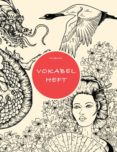 Vokabelheft: Japanisch. 2 Spalten 120 Seiten. Zweispaltiges Buch mit Soft Cover für Vokabeln 8.5x11 Zoll, ca. DIN A4 21.6x27.9cm. Vokabelheft: Japanisch. 2 Spalten 120 Seiten. Zweispaltiges Buch mit Soft Cover für Vokabeln 8.5x11 Zoll, ca. DIN A4 21.6x27.9cm. von Independently published