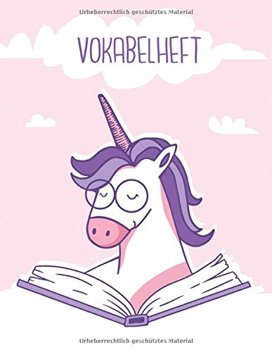 Vokabelheft: Lesendes Einhorn. 3 Spalten für Vokabeln. 120 Seiten mit schönem Design. Dreispaltiges Buch mit Soft Cover 8.5x11 Zoll, ca. DIN A4 21.6x27.9cm. Vokabelheft: Lesendes Einhorn. 3 Spalten für Vokabeln. 120 Seiten mit schönem Design. Dreispaltiges Buch mit Soft Cover 8.5x11 Zoll, ca. DIN A4 21.6x27.9cm.