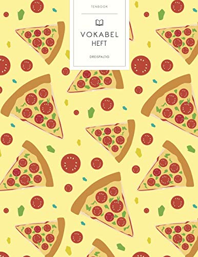 Vokabelheft: Pizza Salami Tomate. 3 Spalten für Vokabeln. 120 Seiten mit schönem Design. Dreispaltiges Buch mit Soft Cover 8.5x11 Zoll, ca. DIN A4 21.6x27.9cm. Vokabelheft: Pizza Salami Tomate. 3 Spalten für Vokabeln. 120 Seiten mit schönem Design. Dreispaltiges Buch mit Soft Cover 8.5x11 Zoll, ca. DIN A4 21.6x27.9cm. von Independently Published