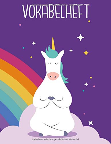 Vokabelheft: Regenbogen Einhorn. 3 Spalten für Vokabeln. 120 Seiten mit schönem Design. Dreispaltiges Buch mit Soft Cover 8.5x11 Zoll, ca. DIN A4 21.6x27.9cm. Vokabelheft: Regenbogen Einhorn. 3 Spalten für Vokabeln. 120 Seiten mit schönem Design. Dreispaltiges Buch mit Soft Cover 8.5x11 Zoll, ca. DIN A4 21.6x27.9cm. von Independently published