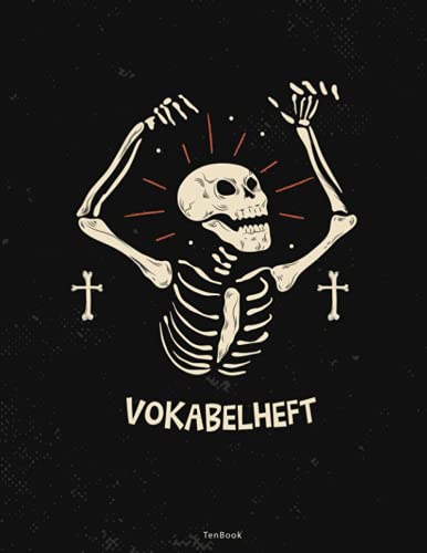 Vokabelheft: Skelett Totenkopf Schädel. 2 Spalten 120 Seiten. Zweispaltiges Buch mit Soft Cover für Vokabeln 8.5x11 Zoll, ca. DIN A4 21.6x27.9cm. Vokabelheft: Skelett Totenkopf Schädel. 2 Spalten 120 Seiten. Zweispaltiges Buch mit Soft Cover für Vokabeln 8.5x11 Zoll, ca. DIN A4 21.6x27.9cm.