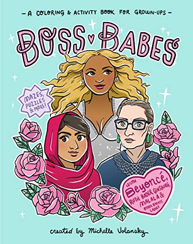 Boss Babes: A Coloring and Activity Book for Grown-Ups von Workman Publishing