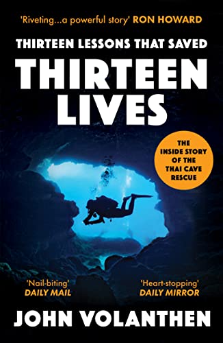 Thirteen Lessons that Saved Thirteen Lives: The Inside Story of the Thai Cave Rescue von Aurum Brothers